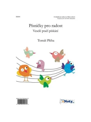 Nízká Cena Písničky pro radost - Tomáš Pléha - 10 veselých skladeb pro zobcovou flétnu a klavír