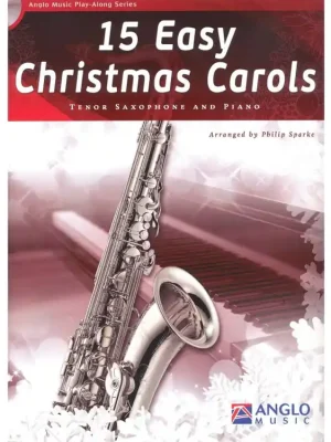 15 Easy Christmas Carols + CD / tenorový saxofon + klavír Doprava Zdarma