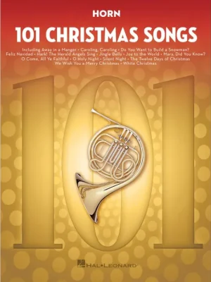 101 Christmas Songs for Horn / 101 vánočních písní pro lesní roh Autentický