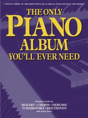 Noty pro piano The Only Piano Album You'll Ever Need Autentický