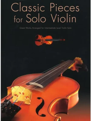 Dokud Zásoby Vydrží Noty pro housle Classic Pieces for Solo Violin