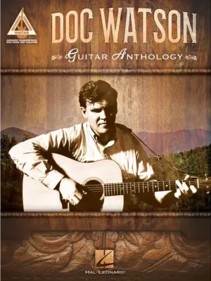 Autentický Noty pro kytaru Doc Watson - Guitar Anthology