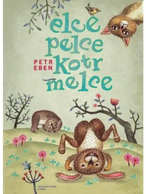 Nakupujte Hned Noty na zpěv - PETR EBEN: ELCE PELCE KOTRMELCE
