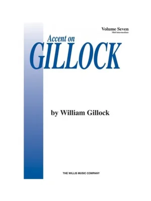 Accent On Gillock: Volume 7 (noty na sólo klavír) Výprodej