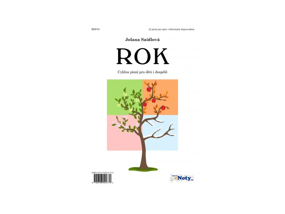 Jolana Saidlová ROK - cyklus písní pro děti i dospělé Poslední Šance