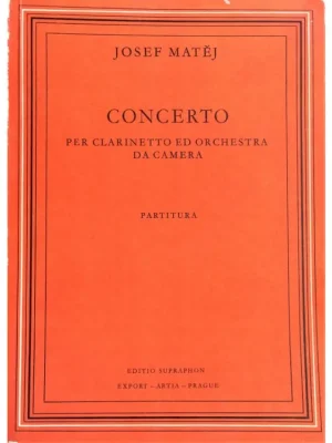 Josef Matěj - Koncert pro klarinet a komorní orchestr Nejlepší Cena