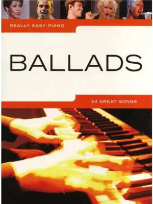 Must-Have Really Easy Piano Ballads - 24 hitů