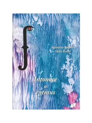 Intonace a rytmus - Stanislav Jelínek, Miloš Veselý Must-Have