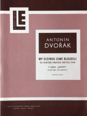 Doprava Zdarma My cizinou jsme bloudili - Antonín Dvořák