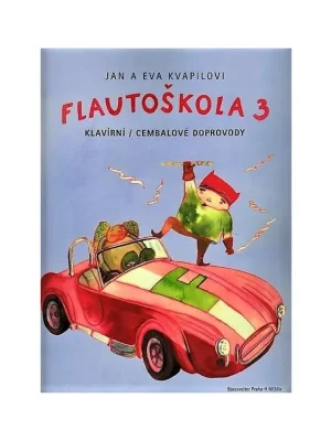 Přímo Od Výrobce Flautoškola 3 - Klavírní / cembalové doprovody