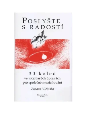 Omezená Nabídka Poslyšte s radostí + CD - Zuzana Vlčinská