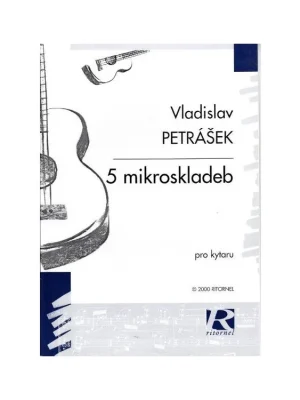 Nová Kolekce Vladislav Petrášek - 5 mikroskladeb pro kytaru