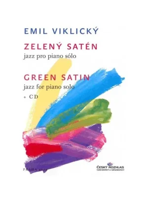 Akční Cena Emil Viklický - Zelený satén, jazz pro piano sólo