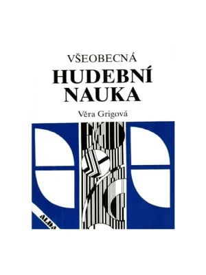 Zlevněný Učebnice Všeobecná Hudební Nauka - Grigová
