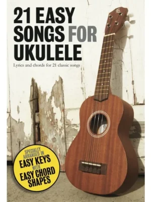 21 Easy Songs For Ukulele Jen Po Omezenou Doba