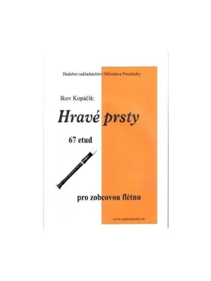 Kopáčik Ikov - Hravé prsty - 67 etud pro zobcovou flétnu Odeslání Ihned