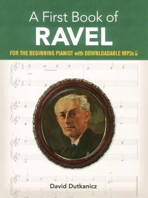 A First Book of RAVEL / jednoduchý klavír Přímo Od Výrobce