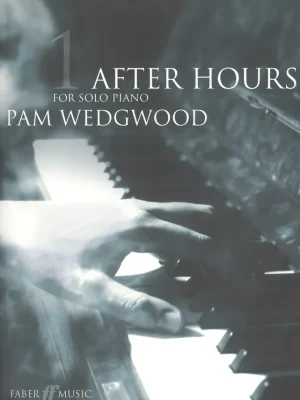 Akční Nabídka AFTER HOURS for PIANO SOLO 1 / 15 originálních skladeb pro sólo klavír