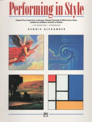 Speciální Cena Alexander, Dennis: Performing in Style / originální klavírní skladby různých stylů klasické hudby