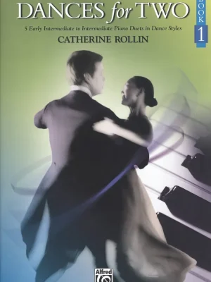 Aktuální Dances for Two 1 by Catherine Rollin / 1 klavír 4 ruce