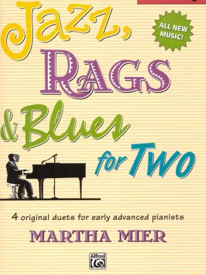 JAZZ, RAGS & BLUES FOR TWO 5 - 1 piano 4 hands / 1 klavír 4 ruce Must-Have
