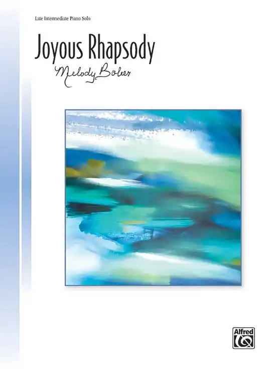 Kup Teď Joyous Rhapsody / radostná rapsodie pro středně pokročilé klavíristy