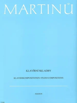 Martinů: Klavírní skladby Nová Kolekce