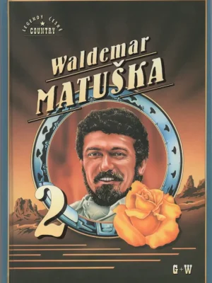 Oblíbený Waldemar Matuška 2 - 100 písní zpěv/akordy