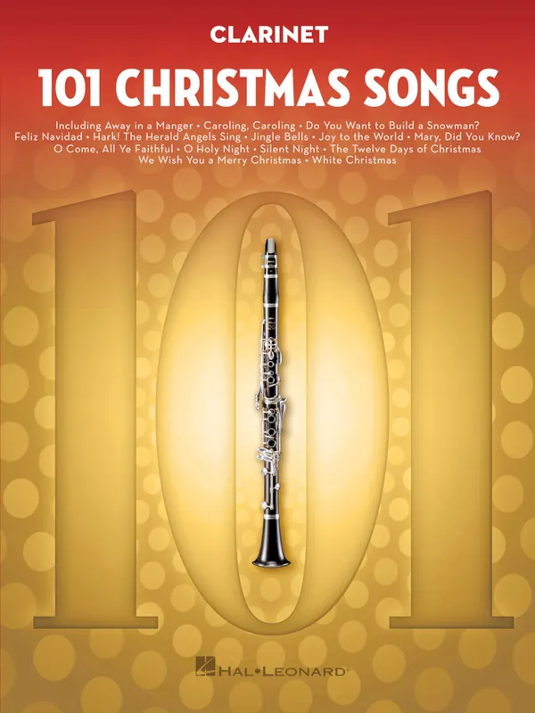 Cenový Hit 101 Christmas Songs for Clarinet / 101 vánočních písní pro klarinet