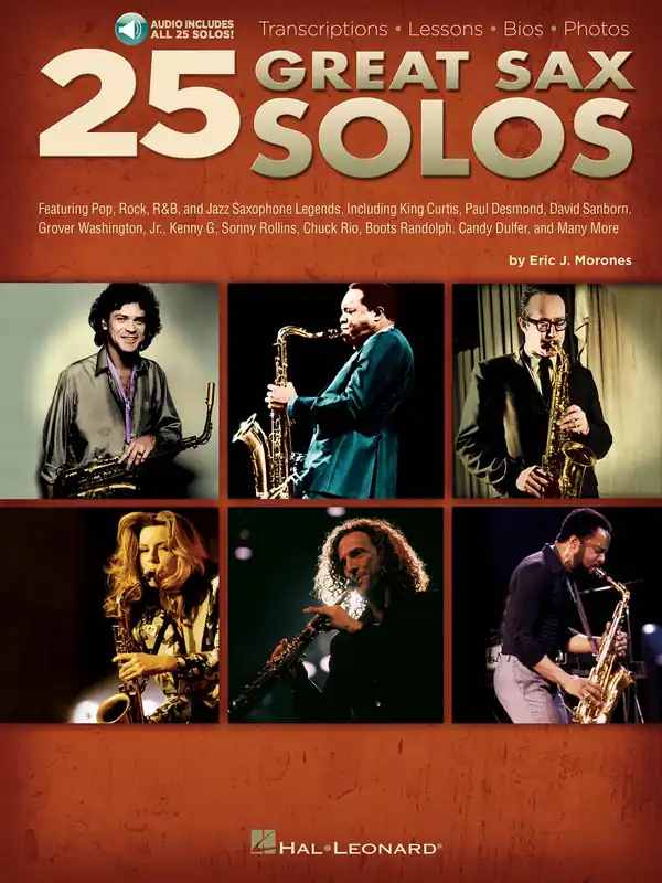 25 Great Sax Solos + Audio Online / notové přepisy sól * životopisy * fotografie Časově Omezené
