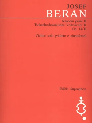 Poslední Šance Beran, Josef: Národní písně II. / housle a klavír