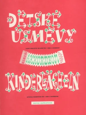 DĚTSKÉ ÚSMĚVY - zábavné skladby pro 1-2 akordeony Expresní Doručení