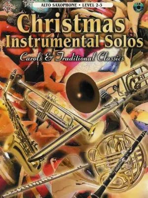 Christmas Instrumental Solos: Carols & Classics + CD / altový saxofon Cenový Hit