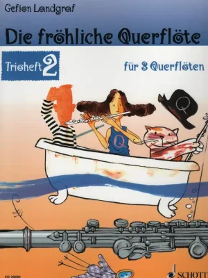 Die fröhliche Querflöte - Trioheft 2 / tři příčné flétny - snadné tria Nakupujte Hned