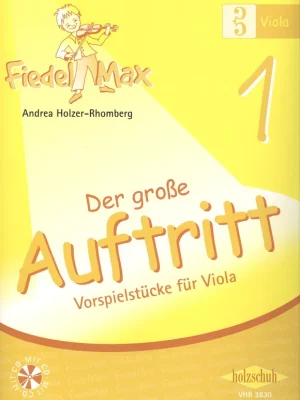 Fiedel Max 1 - Der große Auftritt + CD / viola - snadné přednesové skladby Expresní Doručení