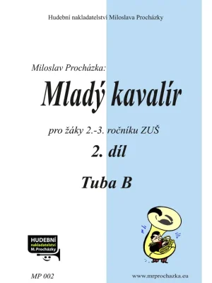 Zlevněný Mladý kavalír 2. díl - škola hry na tubu B