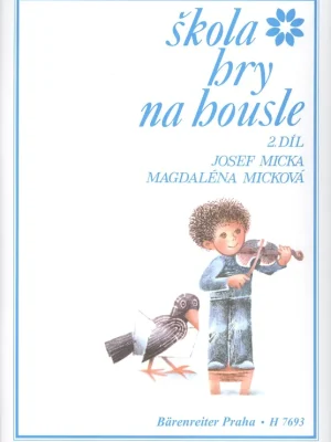 Škola hry na housle II. - J.Micka/M.Micková Ihned K Objednání