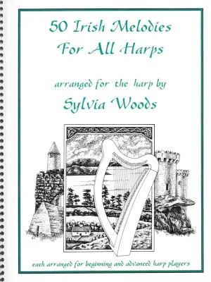 50 Irish Melodies for All Harps arranged by Sylvia Woods Super Cena