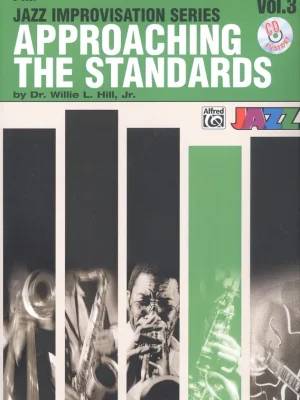 APPROACHING THE STANDARDS 3 + CD / Eb nástroje (altový saxofon, Eb klarinet, ...) Zlevněný