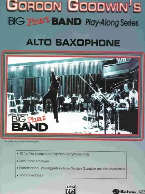 GORDON GOODWIN'S BIG PHAT BAND + Audio Online / alt saxofon Nová Kolekce