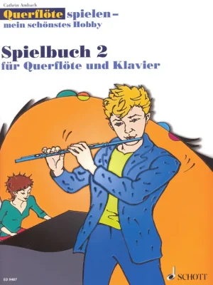 Horká Nabídka QUERFLOETE SPIELEN - SPIELBUCH 2 - Cathrin Ambach / přednesové skladby pro příčnou flétnu a klavír