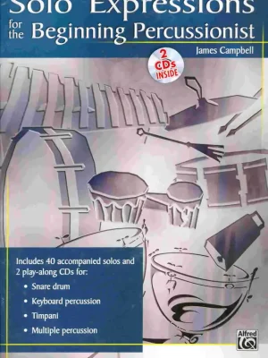 SOLO EXPRESSIONS FOR THE BEGINNING PERCUSSIONIST + 2x CD Výhodná Nabídka