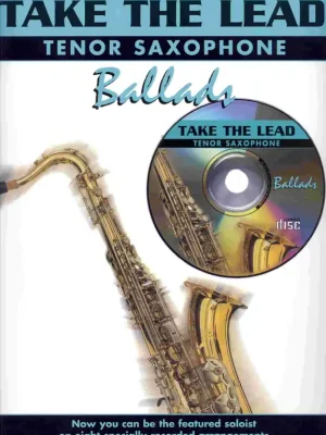 Vysoce Kvalitní TAKE THE LEAD - BALLADS + CD / tenorový saxofon