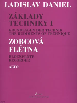 Omezená Nabídka Základy techniky 1 (stupnice a akordy) - Ladislav Daniel - altová zobcová flétna