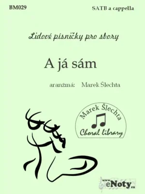 Expresní Doručení A já sám / SATB a cappella