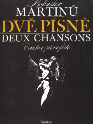 Kup Teď Martinů: DVĚ PÍSNĚ / zpěv a klavír