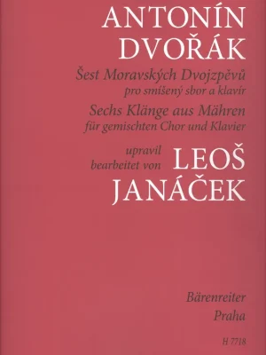 Šest moravských dvojzpěvů - Antonín Dvořák / SATB Dokud Zásoby Vydrží