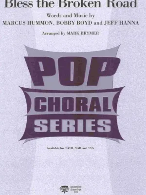 Ověřený BLESS THE BROKEN ROAD /SATB*