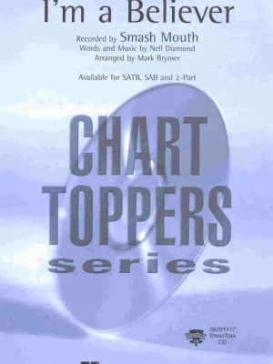 Expresní Doručení I'm a Believer (from SHREK) / SATB* + piano/chords