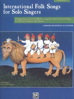 Ihned K Objednání International Folk Songs for Solo Singers / střední nižší hlas (medium low) a klavír